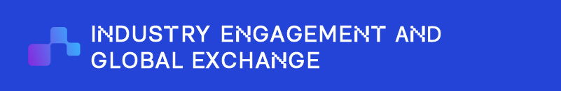 Section 2: Industry Engagement and Global Exchange mobile