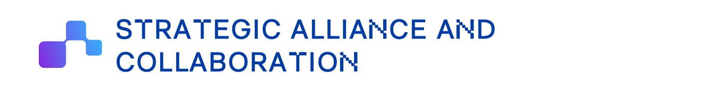 Section 1: Strategic Alliance and Collaboration