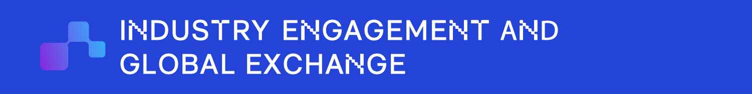 Section 2: Industry Engagement and Global Exchange